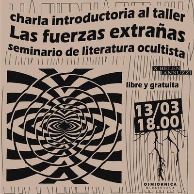 Charla introducción al taller Las fuerzas extrañas